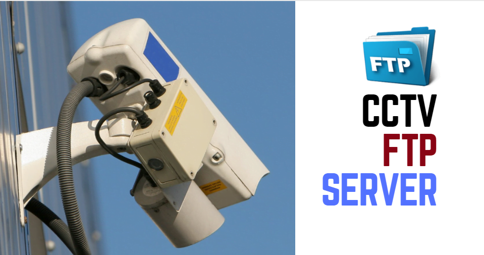CCTV FTP SERVER