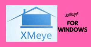 XMEYE for windows