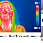 Thermal Camera – List of Best Thermal camera (UPDATED)