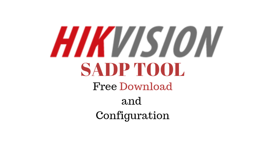 Hikvision sadp tool