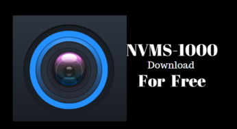 NVMS 1000 Download For Free – Full Configuration Windows/Mac