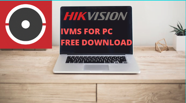 IVMS 4500 For PC