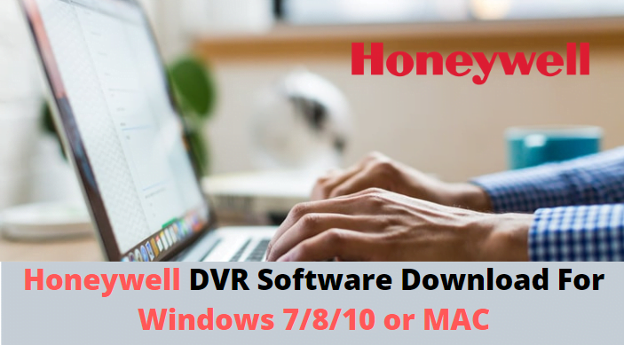 Honeywell DVR Software Download