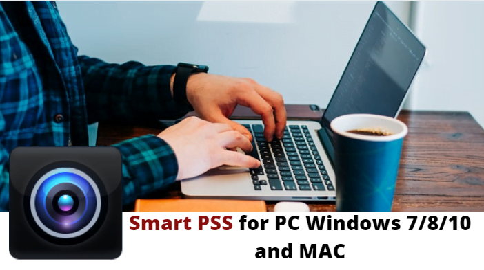 Dahua Smart PSS for PC