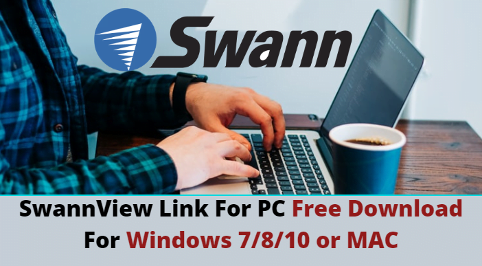 SwannLink View For PC
