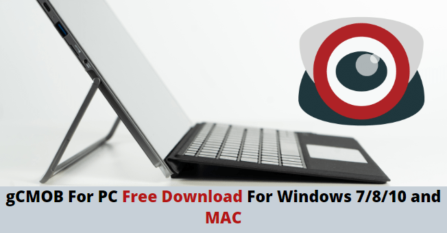 gCMOB for PC Windows MAC