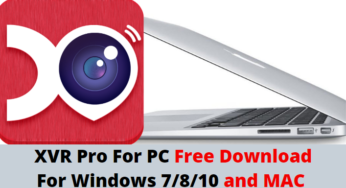 XVR Pro For PC Download Free on Windows 7/8/10 and MAC