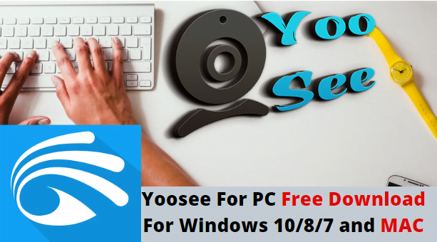 Yoosee for PC