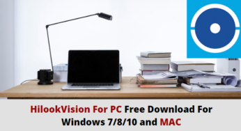 HilookVision For PC Download Free Windows 7/8/10/MAC Latest