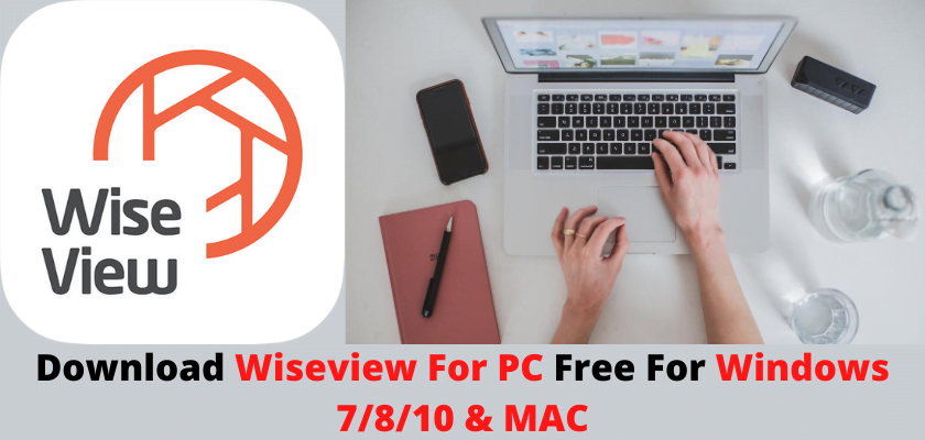 Wiseview for PC