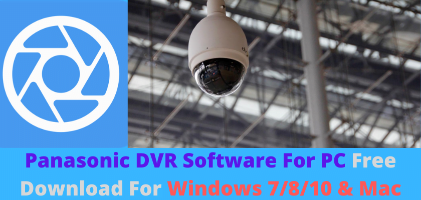 Panasonic DVR Software For PC