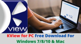KView for PC Free Download For Windows 7/8/10 & Mac