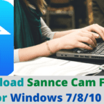 Download Sannce Cam For PC Free Windows 7/8/10/11 & Mac