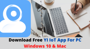 Download Free YI IoT App For PC Windows 10 & Mac