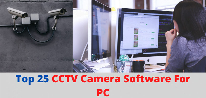 CCTV Camera Software For PC