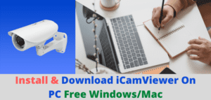 Download iCamViewer On PC