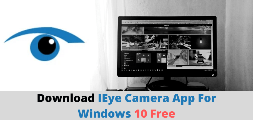 IEye Camera App For Windows