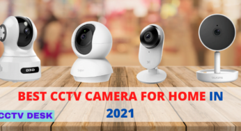 Best CCTV Camera for Home – Top Security cameras (2021)
