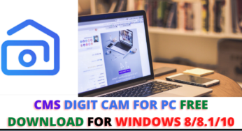 CMS Digit Cam For PC Free Download For Windows 8/8.1/10