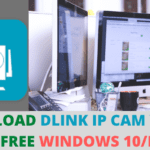 DLink IP Cam Viewer For PC Download For Windows 11/10/MAC