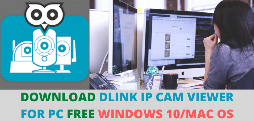 DLINK IP CAM VIEWER FOR PC