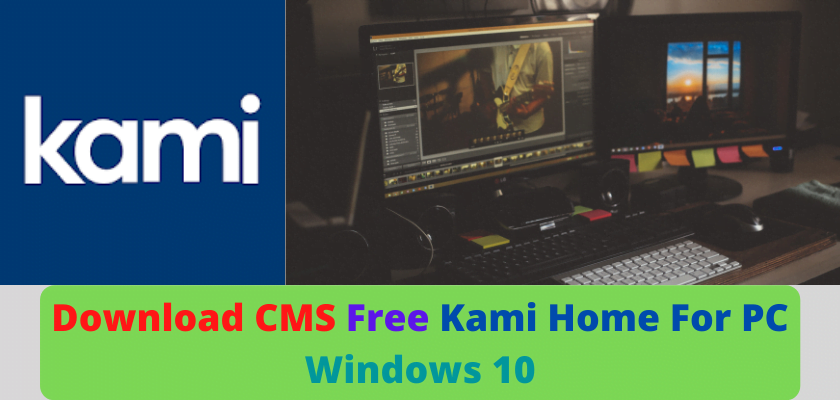 Kami Home For PC