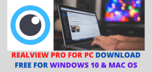 RealView Pro For PC Download Free For Windows 10 / Mac OS