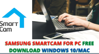 Samsung SmartCam For PC Free Download Windows 10/Mac