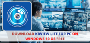 Download KBVIEW Lite For PC On Windows 10 OS Free