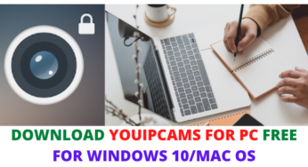 Download YouIPCams For PC Free For Windows 10/Mac OS