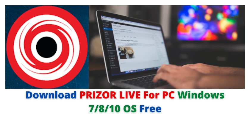 PRIZOR LIVE For PC