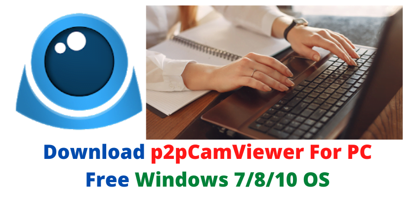 p2pCamViewer For PC
