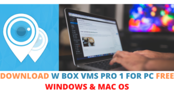 Download W Box VMS Pro 1 For PC Free Windows & Mac OS