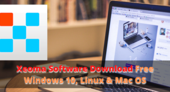 Xeoma Software Download Free For Windows 10, Linux & Mac OS