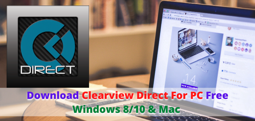 Clearview Direct For PC