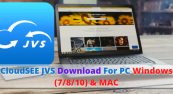 CloudSEE JVS Download For PC Windows (7/8/10) & MAC