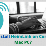 How to Install HeimLink on Computer or MAC PC