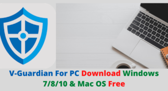 Download V-Guardian on Windows PC (7/8/10) or MAC Free