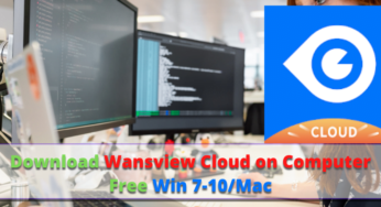 Download Wansview Cloud on Computer Free Win 7/8/10/Mac