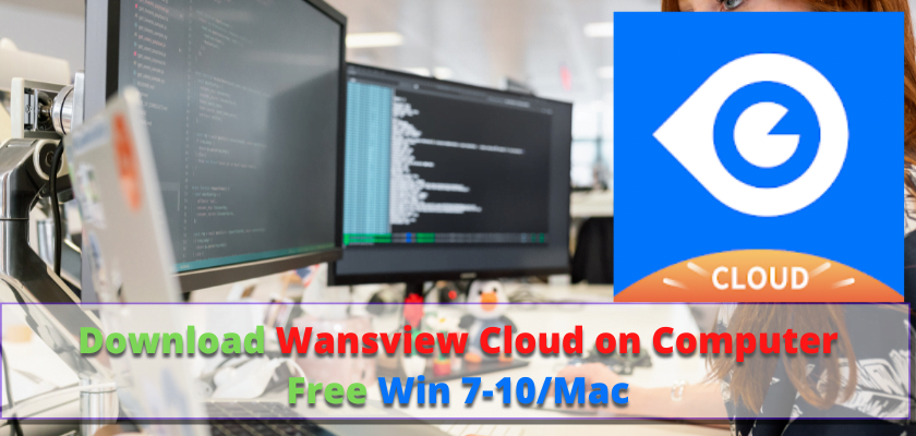 Wansview Cloud on Computer