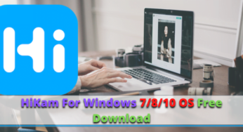 HiKam For Windows 7/8/10 & MAC Free Download and Install