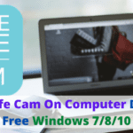 Home&Life Cam on Computer Download Free For Windows