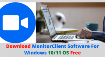 Download MonitorClient software for Windows 8/10/11 OS Free
