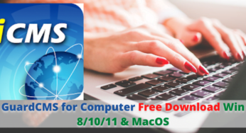 GuardCMS for Computer Free Download Win 8/10/11 & MAC
