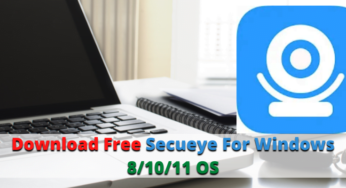 Download Free Secueye For Windows 7/8/10 & MAC OS