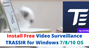 Install Free Video Surveillance TRASSIR for Windows 7/8/10 OS
