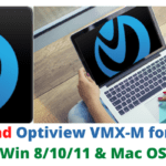 Download Optiview VMX-M for PC Free On Win 8/10/11 & Mac OS