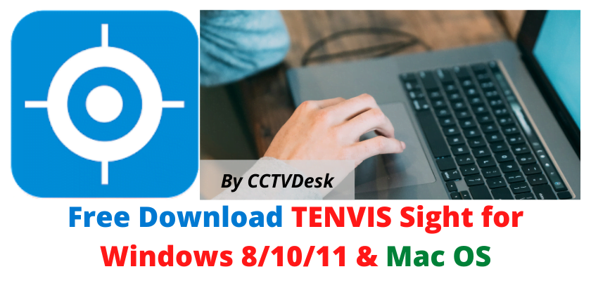 TENVIS Sight for Windows