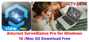 Amcrest Surveillance Pro for Windows