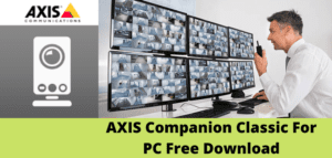 AXIS Companion Classic For PC